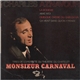 Charles Aznavour - Monsieur Carnaval