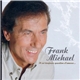 Frank Michael - Il Est Toujours Question D'Amour...