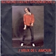 Raymond Van Het Groenewoud & The Centimeters - J'Veux De L'Amour